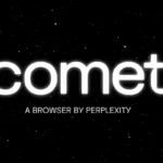 O Navegador com IA Comet da Perplexity Agora é Gratuito para Todos